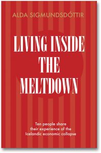 Living-Inside-the-Meltdown-by Alda Sigmundsdottir