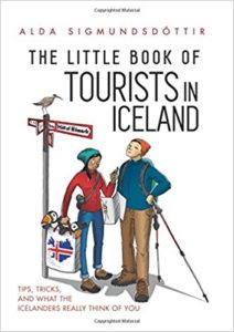 The Little Book of Tourists in Iceland by Alda Sigmundsdottir