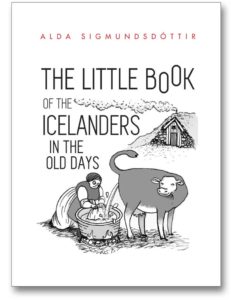 Book cover of the Little Book of Icelanders in the old days by Alda Sigmundsdottir